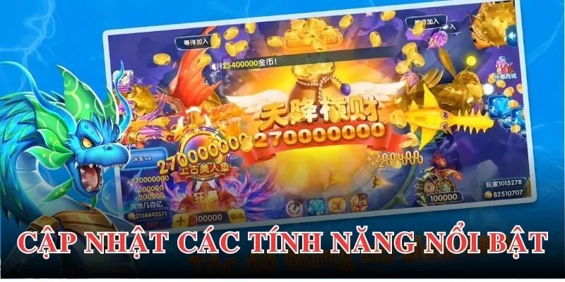 Bắn Cá Tiểu Tiên - Phiên Bản Online Hứa Hẹn Tạo Nên Sức Hút 4 Tính năng cập nhật nhằm hỗ trợ người chơi tối ưu lợi nhuận khủng